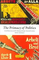 La primacía de la política - The Primacy of Politics