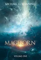 Mageborn: Volumen 1 - Mageborn: Volume 1