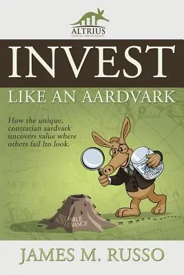 Invertir como un oso hormiguero - Invest Like an Aardvark