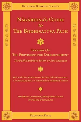 Guía de Nagarjuna para el camino del Bodhisattva - Nagarjuna's Guide to the Bodhisattva Path