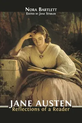 Jane Austen: Reflexiones de una lectora - Jane Austen: Reflections of a Reader