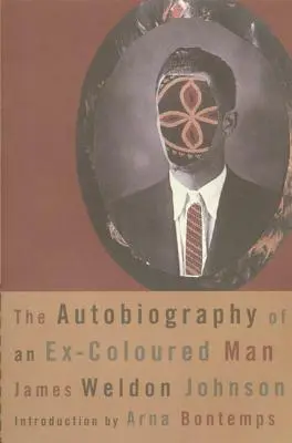 La autobiografía de un ex hombre de color - The Autobiography of an Ex-Coloured Man