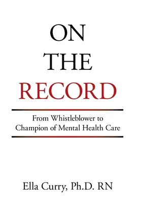 On the Record: De denunciante a defensora de la salud mental - On the Record: From Whistleblower to Champion of Mental Health Care