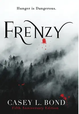 Frenesí (Edición Quinto Aniversario) - Frenzy (Fifth Anniversary Edition)