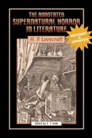 El horror sobrenatural anotado en la literatura: Revisado y ampliado - The Annotated Supernatural Horror in Literature: Revised and Enlarged