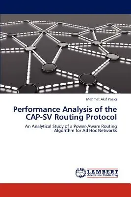 Análisis del rendimiento del protocolo de enrutamiento CAP-SV - Performance Analysis of the CAP-SV Routing Protocol