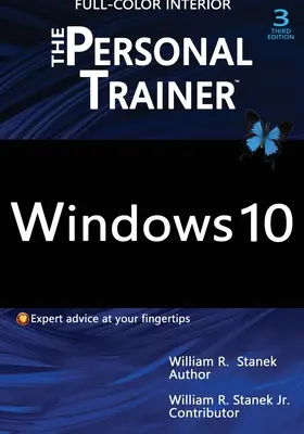 Windows 10: El entrenador personal, 3.ª edición (A TODO COLOR): Su guía personalizada de Windows 10 - Windows 10: The Personal Trainer, 3rd Edition (FULL COLOR): Your personalized guide to Windows 10