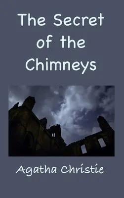 El secreto de las chimeneas - The Secret of the Chimneys