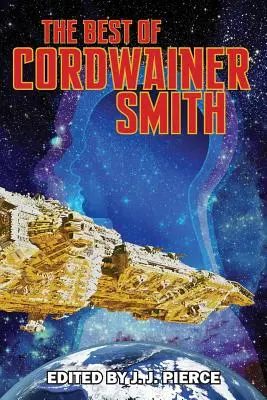 Lo mejor de Cordwainer Smith - The Best of Cordwainer Smith