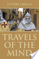 Los viajes de la mente - Travels of the Mind