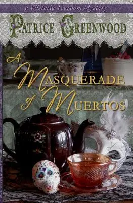 Una Mascarada de Muertos - A Masquerade of Muertos