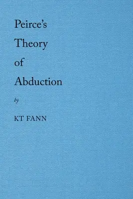 Teoría de la Abducción de Peirce - Peirce's Theory of Abduction