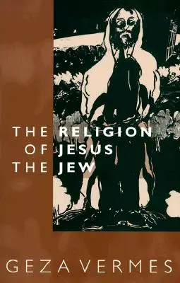 La religión de Jesús el judío - Religion of Jesus the Jew