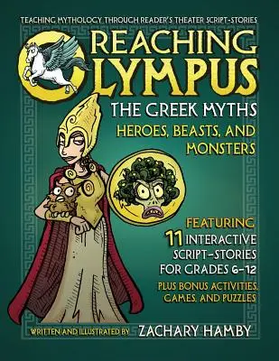 Alcanzando el Olimpo, los mitos griegos: Héroes, bestias y monstruos - Reaching Olympus, the Greek Myths: Heroes Beasts and Monsters