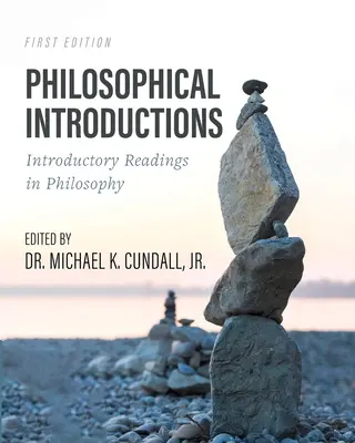 Introducciones filosóficas: Lecturas introductorias a la filosofía - Philosophical Introductions: Introductory Readings in Philosophy