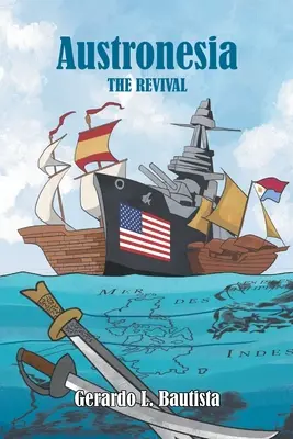 Austronesia: el renacimiento - Austronesia: The Revival
