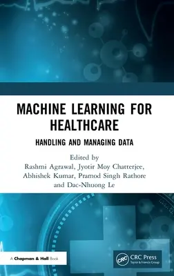 Machine Learning for Healthcare: Manejo y Gestión de Datos - Machine Learning for Healthcare: Handling and Managing Data