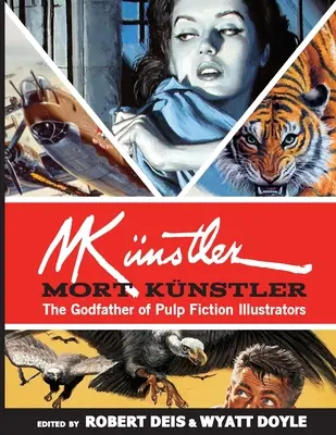 Mort Knstler: El Padrino de los Ilustradores de Pulp Fiction - Mort Knstler: The Godfather of Pulp Fiction Illustrators