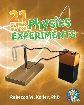 21 Experimentos de Física Super Sencillos - 21 Super Simple Physics Experiments