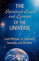 Las Leyes Espirituales y las Lecciones del Universo - The Spiritual Laws and Lessons of the Universe