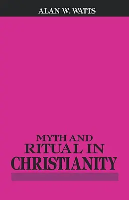 Mito y ritual en el cristianismo - Myth and Ritual in Christianity