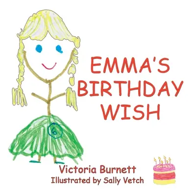 El deseo de cumpleaños de Emma - Emma's Birthday Wish