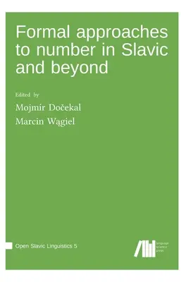 Aproximaciones formales al número en eslavo y más allá - Formal approaches to number in Slavic and beyond