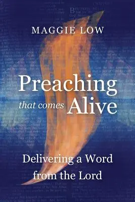 Predicación que cobra vida: Una palabra del Señor - Preaching That Comes Alive: Delivering a Word from the Lord