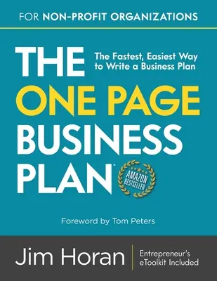 Plan de empresa de una página para organizaciones sin ánimo de lucro: La forma más rápida y sencilla de redactar un plan de empresa - The One Page Business Plan for Non-Profit Organizations: The Fastest, Easiest Way to Write a Business Plan