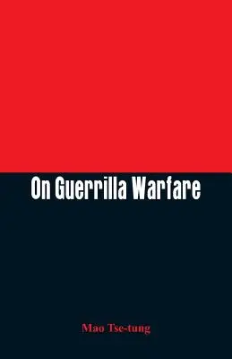 Sobre la guerra de guerrillas - On Guerrilla Warfare