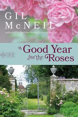 Un buen año para las rosas - A Good Year for the Roses