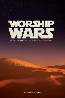 Guerras de adoración: Lo que dice la Biblia sobre la música de adoración - Worship Wars: What the Bible says about Worship music