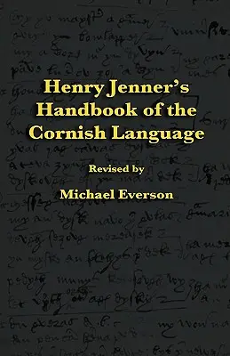 Manual de la lengua córnica de Henry Jenner - Henry Jenner's Handbook of the Cornish Language