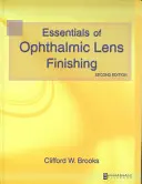 Fundamentos del acabado de lentes oftálmicas - Essentials of Ophthalmic Lens Finishing