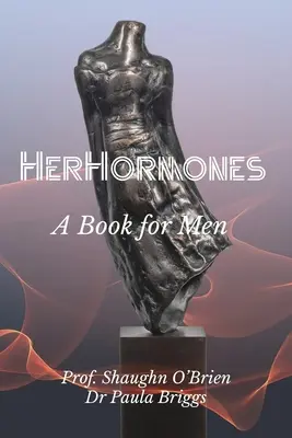 Sus hormonas - Her Hormones