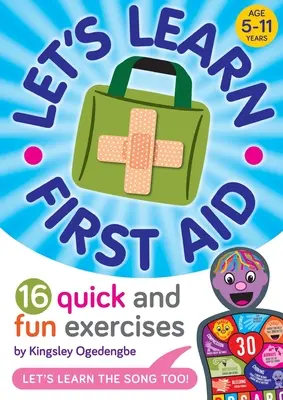 Aprendamos primeros auxilios: 16 ejercicios rápidos y divertidos - Let's Learn First Aid: 16 Quick and Fun Exercises