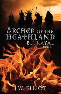 Arquero de las landas: Traición - Archer of the Heathland: Betrayal