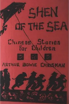 Shen del mar: Cuentos chinos para niños - Shen of the Sea: Chinese Stories for Children