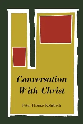 Conversación con Cristo - Conversation with Christ