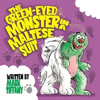 El monstruo de ojos verdes vestido de maltés - The Green-eyed Monster in a Maltese Suit