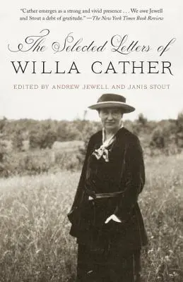 Las cartas escogidas de Willa Cather - The Selected Letters of Willa Cather
