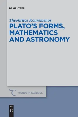 Las formas de Platón, las matemáticas y la astronomía - Plato's forms, mathematics and astronomy