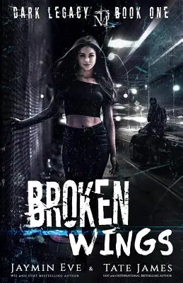 Las alas rotas: Un oscuro romance de instituto - Broken Wings: A Dark High School Romance