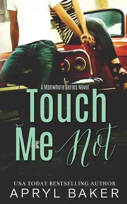 No me toques - Touch Me Not