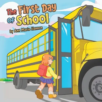 El primer día de clase - The First Day of School