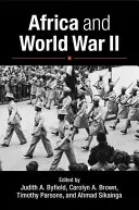 África y la Segunda Guerra Mundial - Africa and World War II