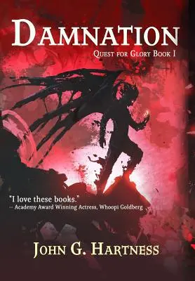 Damnation: Quest for Glory Libro 1: Quincy Harker Año Tres - Damnation: Quest for Glory Book 1: Quincy Harker Year Three