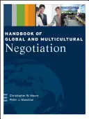 Manual de negociación global y multicultural - Handbook of Global and Multicultural Negotiation