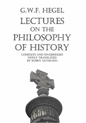 Conferencias sobre la Filosofía de la Historia - Lectures on the Philosophy of History