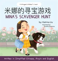 La búsqueda del tesoro de Mina: Un libro infantil bilingüe - Mina's Scavenger Hunt: A Dual Language Children's Book